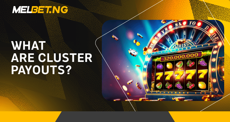 Cluster Payouts: a New Look at the Slots