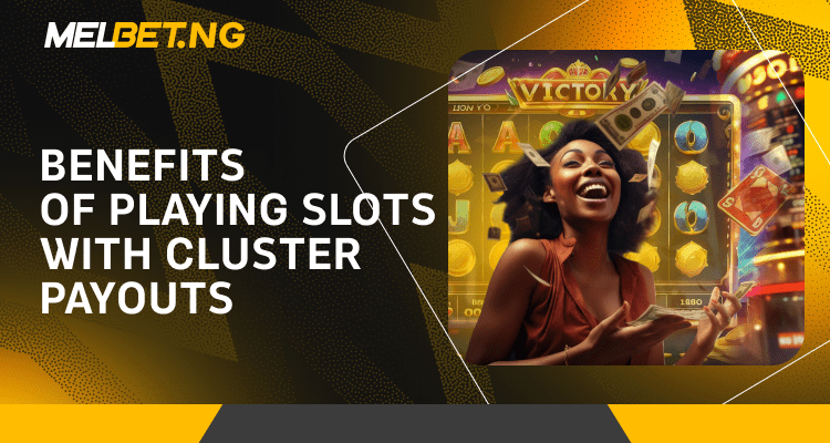 Cluster Payouts: a New Look at the Slots